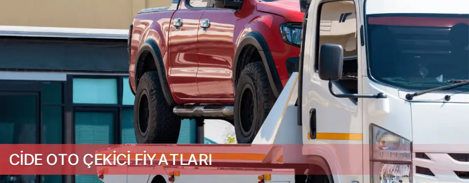 Cide İlçemi Oto Çekici Fiyatları